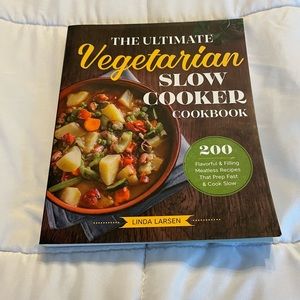 The Ultimate Vegetarian Slow Cooker Cookbook - Linda Larsen